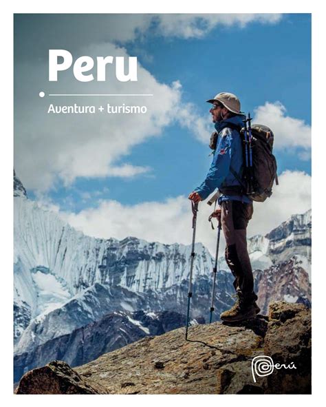 Peru Aventura Turismo By Visit Peru Issuu