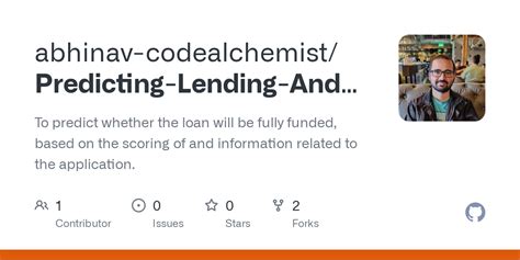 Github Abhinav Codealchemistpredicting Lending And Loan Repayment Using Ml To Predict