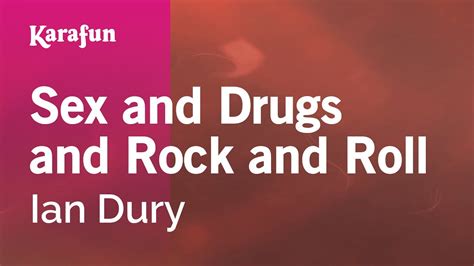 Sex And Drugs And Rock And Roll Ian Dury Karaoke Version Karafun Youtube