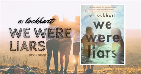 We Were Liars Book Review Elockhart