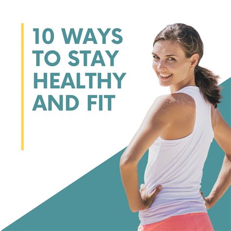 Ways To Stay Healthy And Fit In