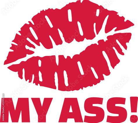 Kiss My Ass With Red Lips Acheter Ce Vecteur Libre De Droit Et Free Nude Porn Photos