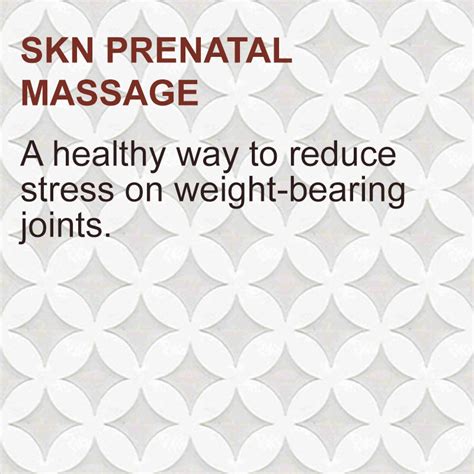Skn Prenatal Massage Skn Spa New York City