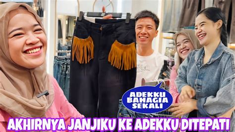 TEPATI JANJIKU SAMA ADEKKU SENANG LIHAT DIA SEBAHAGIA INI YouTube