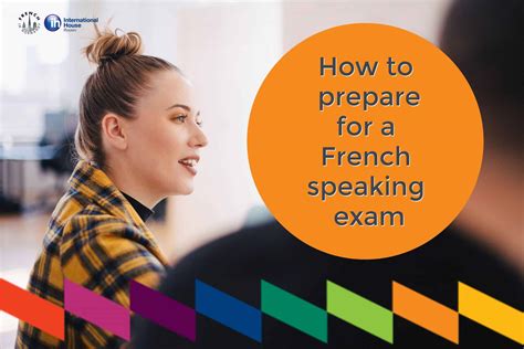 How To Prepare For A French Speaking Exam French In Normandy