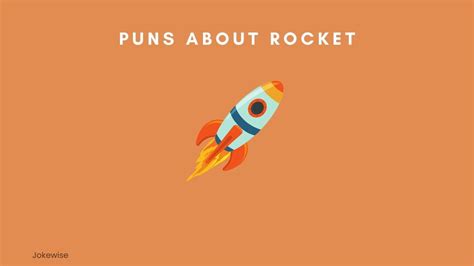 100 Funny Rocket Puns That Will Make You Laugh Jokewise