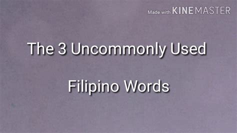 The 3 Uncommonly Used Filipino Words Youtube