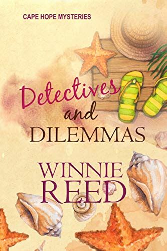 detectives and dilemmas cozy mystery by winnie reed goodreads