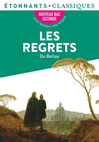 Les Regrets De Joachim Du Bellay Editions Flammarion
