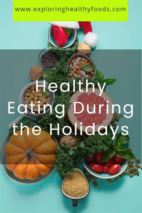 Healthy Eating During The Holidays 7 Tips Good Healthy Recipes