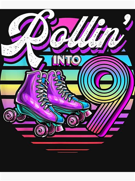 Rollin Into 9 Roller Skating Rink 9th Birthday Party Girls Poster