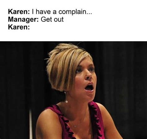 What Is The Meaning Of Karen As An Insult These Memes Explain It All