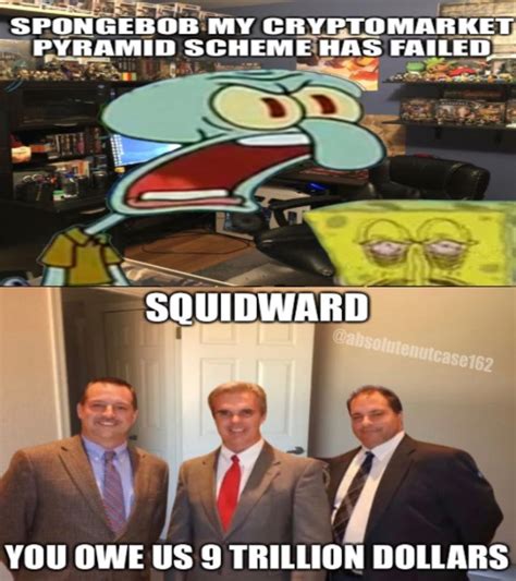 Squidwards Pyramid Scheme Doesnt Work Out Absolutenutcase162s
