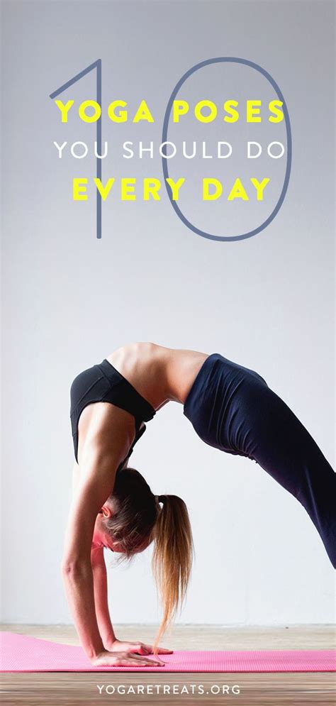 10 Yoga Poses You Should Do Every Day Easy Yoga Workouts Yoga Poses