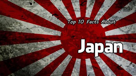 Top 10 Facts About Japan Youtube