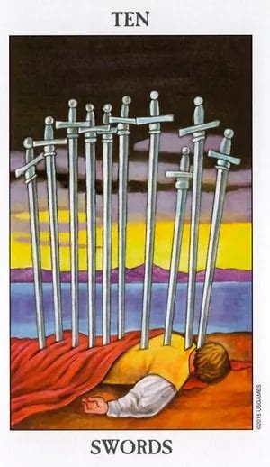 Ten Of Swords As Love Outcome Upright And Reversed Tarot Card Meaning