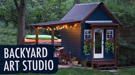 Backyard Art Studio She Shed Inspiration Backyard Art Studio