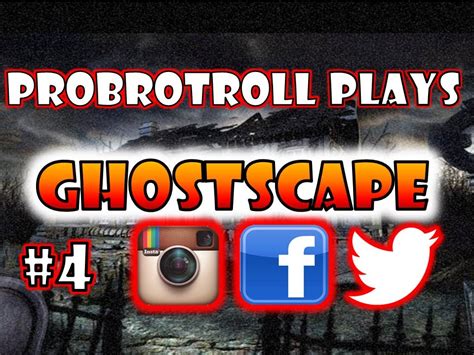Pbt Plays Ghostscape P4 Social Horror Youtube