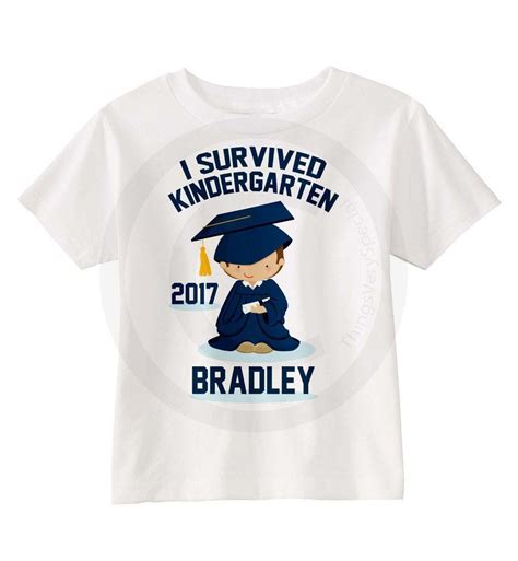 Here are some super fun and unique graduation gift ideas for kindergarten through college! Kindergarten Graduation Shirt Personalized Caucasian Boy I ...
