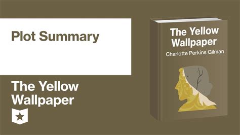 The Yellow Wallpaper By Charlotte Perkins Ferplayer