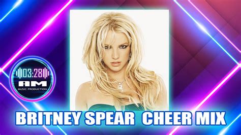 Britney Spears Cheer Mix Youtube
