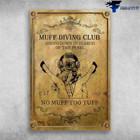 muff diving club going down in search of the pearl est 1969 mo muff too tuff canvas poster