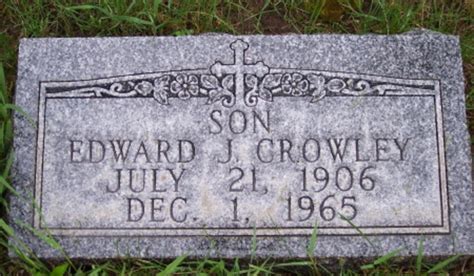 Edward John Crowley 1906 1965 Find A Grave Memorial