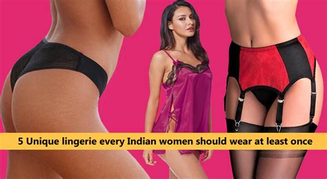 Unique Lingerie Every Indian Women Should Wear Snazzyway