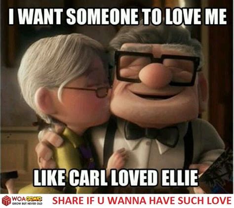 I Wanna Someone To Love Me Like Carl Loved Ellie Woa Comic Pixar Up