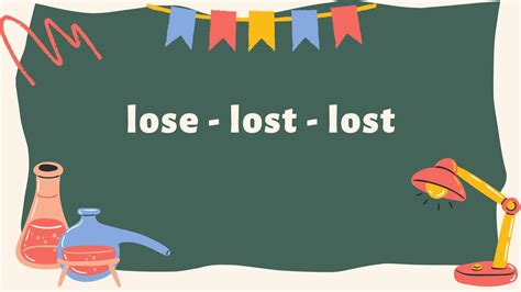 Past Tense For Lose Losed Or Lost Pronunciation And Usage