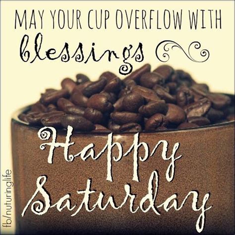 Happy Saturday Blessings Pictures, Photos, and Images for Facebook, Tumblr, Pinterest, and Twitter