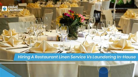 What To Choose Restaurant Linen Services Vs In House Laundry