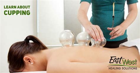 Curious About Cupping And How You Can Benefit From It Read On How Cupping Is Practiced A