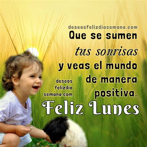 Frases De Feliz Lunes Inicio De Semana De Bendiciones Imágenes Y Deseos Feliz Día De Semana