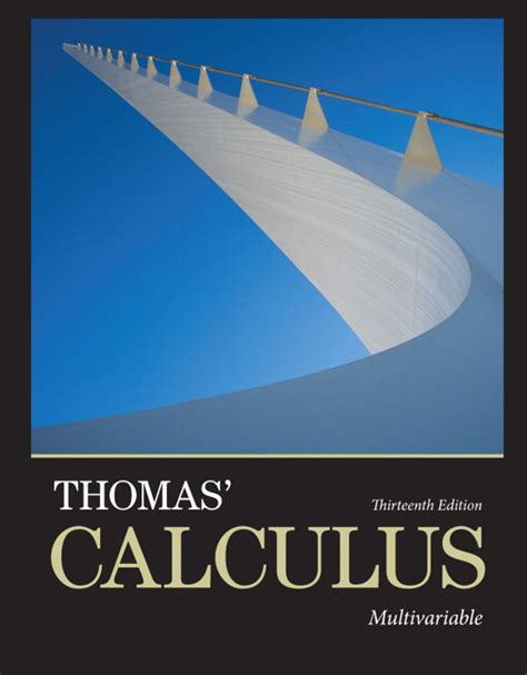 8 full pdf related to this paper. Thomas, Weir & Hass, Thomas' Calculus: Multivariable | Pearson