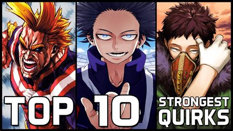 Top 10 Strongest Quirks In My Hero Academia Youtube