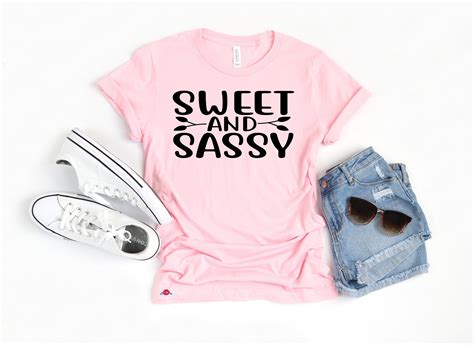 Sweet And Sassy Shirt Funny Shirt T For Her Cute Sassy Etsy
