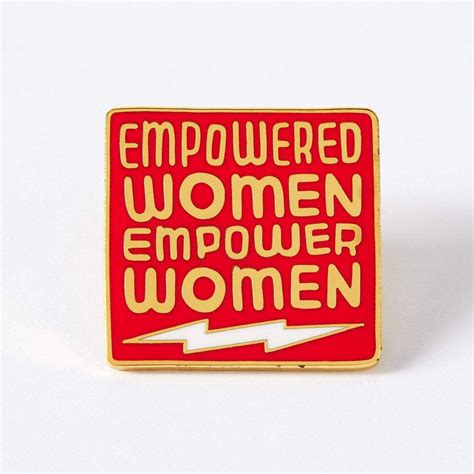 Empowered Women Empower Women Enamel Pin Feminist Pins Feminist