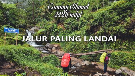 Pendakian Gunung Slamet Via Permadi Guci 1 YouTube