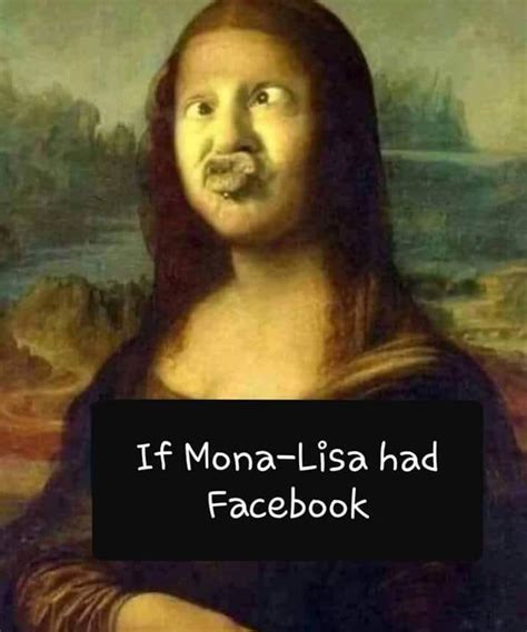 Funny Mona Lisa Quotes Shortquotescc