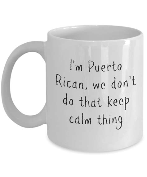 Best Puerto Rican Coffee Mug I M Puerto Rican Coffee Mug Etsy