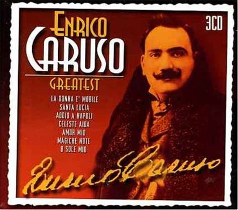 Enrico Caruso Enrico Caruso Music
