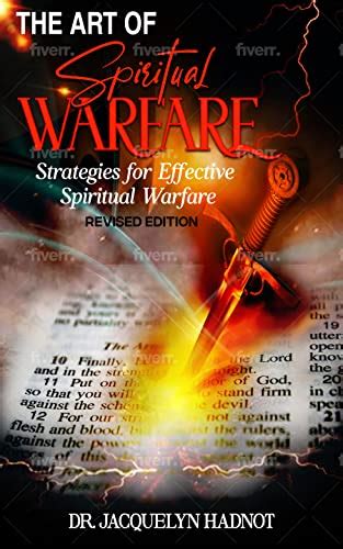 The Art Of Spiritual Warfare Strategies For Effective Spiritual