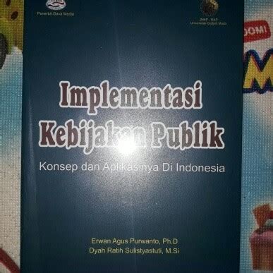 Jual Implementasi Kebijakan Publik Konsep Dan Aplikasinya Di Indonesia