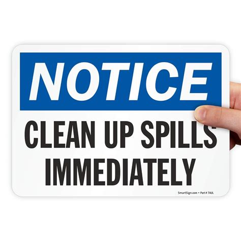 Smartsignnotice Clean Up Spills Immediately Label 7 X 10