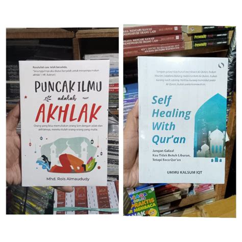 Jual Paket 2 Buku Puncak Ilmu Adalah Akhlak Self Healing With Quran