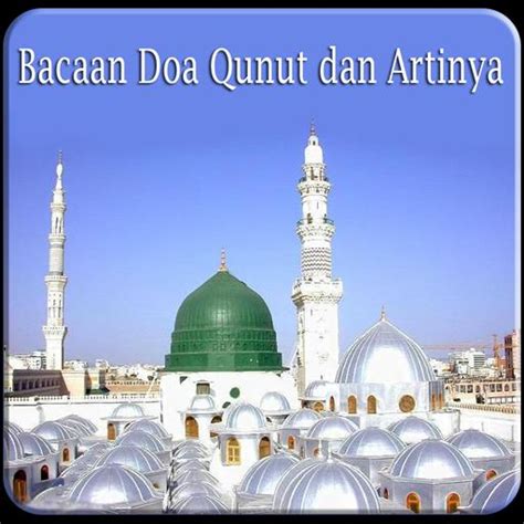 Bacaan Doa Qunut dan Artinya安卓版应用APK下载