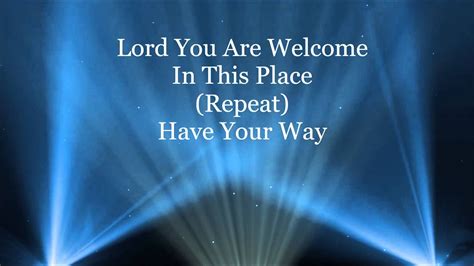 Lord You Are Welcome Hd Lyrics Video By Bishop Mclendren Youtube