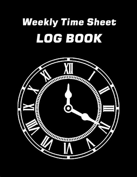 Weekly Time Sheet Log Book Employee Punch Timesheet Logbook To Record