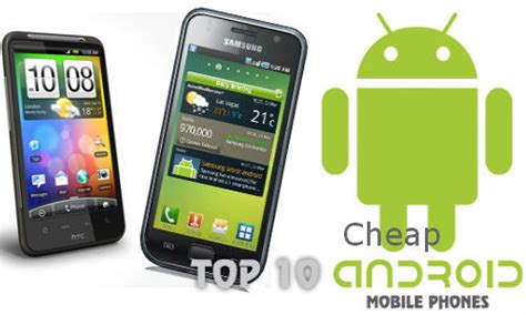 Top 10 Mobiles Cheap Android Phones Smartphones